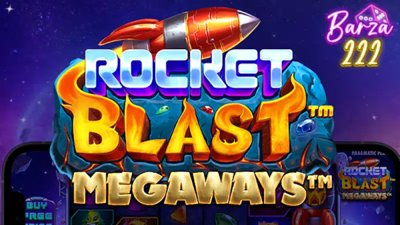 เว็บไซต์สล็อตออนไลน์ระดับตำนาน barza222 รีวิวเกม Rocket Blast Megaways : Pragmatic Play